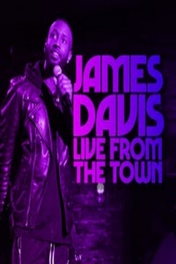 James Davis: Live from the Town James Davis: Live from the Town