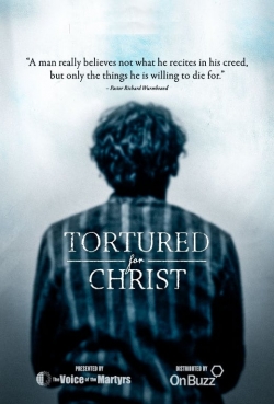 Tortured for Christ Tortured for Christ