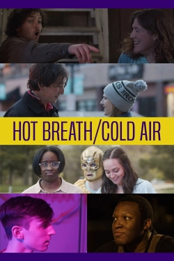 Hot Breath/Cold Air Hot Breath/Cold Air