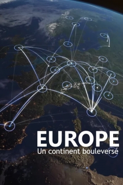 Europe, un continent bouleversé Europe, un continent bouleversé