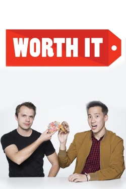 Worth It Worth It