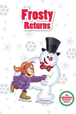 Frosty Returns Frosty Returns