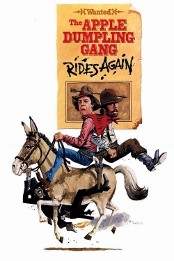 The Apple Dumpling Gang Rides Again The Apple Dumpling Gang Rides Again