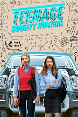 Teenage Bounty Hunters Teenage Bounty Hunters