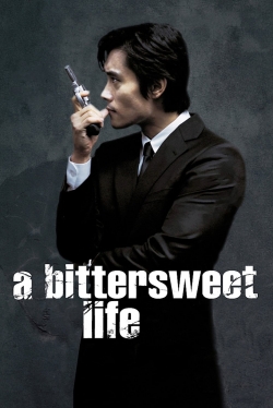 A Bittersweet Life A Bittersweet Life