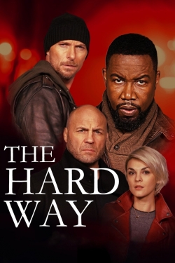 The Hard Way The Hard Way