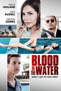 Blood in the Water Blood in the Water