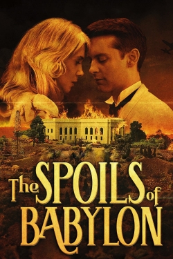 The Spoils of Babylon The Spoils of Babylon