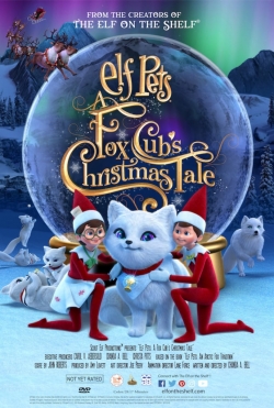 Elf Pets: A Fox Cub's Christmas Tale Elf Pets: A Fox Cub's Christmas Tale