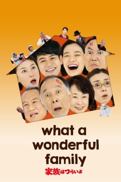 What a Wonderful Family! What a Wonderful Family!