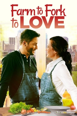 Farm to Fork to Love Farm to Fork to Love
