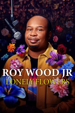 Roy Wood Jr.: Lonely Flowers Roy Wood Jr.: Lonely Flowers
