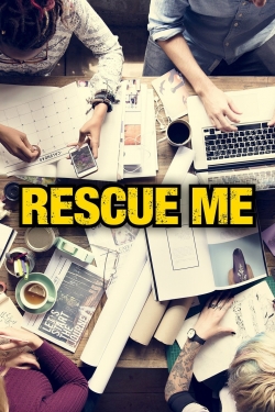 Rescue Me Rescue Me