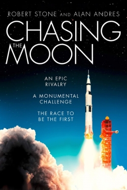 Chasing the Moon Chasing the Moon