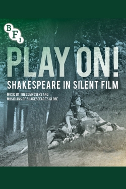 Play On!  Shakespeare in Silent Film Play On!  Shakespeare in Silent Film