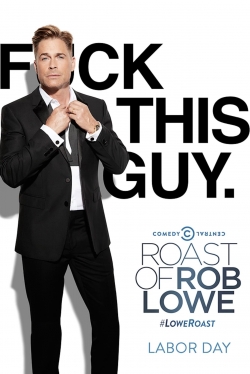 Comedy Central Roast of Rob Lowe Comedy Central Roast of Rob Lowe