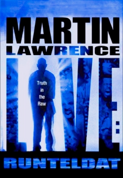 Martin Lawrence Live: Runteldat Martin Lawrence Live: Runteldat