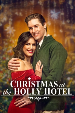 Christmas at the Holly Hotel Christmas at the Holly Hotel