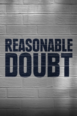 Reasonable Doubt Reasonable Doubt