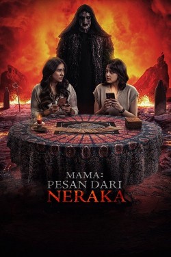 Mama: Pesan Dari Neraka Mama: Pesan Dari Neraka