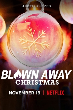Blown Away: Christmas Blown Away: Christmas