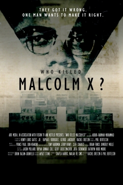 Who Killed Malcolm X? Who Killed Malcolm X?