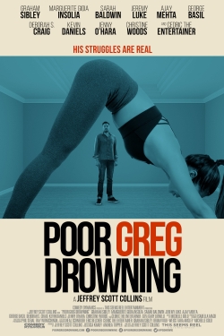 Poor Greg Drowning Poor Greg Drowning