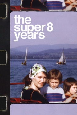 The Super 8 Years The Super 8 Years
