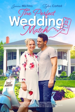 The Perfect Wedding Match The Perfect Wedding Match