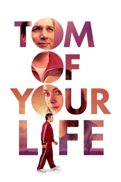 Tom of Your Life Tom of Your Life
