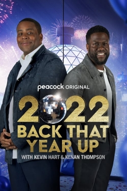 2022 Back That Year Up with Kevin Hart and Kenan Thompson 2022 Back That Year Up with Kevin Hart and Kenan Thompson