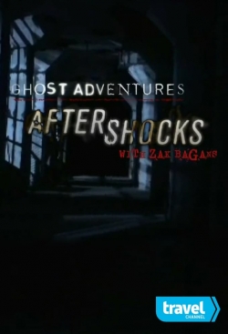 Ghost Adventures: Aftershocks Ghost Adventures: Aftershocks