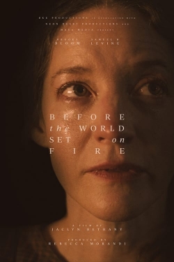 Before the World Set on Fire Before the World Set on Fire