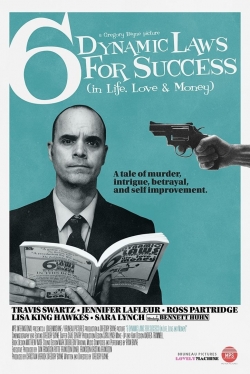 6 Dynamic Laws for Success (in Life, Love & Money) 6 Dynamic Laws for Success (in Life, Love & Money)