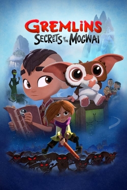 Gremlins: Secrets of the Mogwai Gremlins: Secrets of the Mogwai