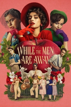 While the Men are Away While the Men are Away