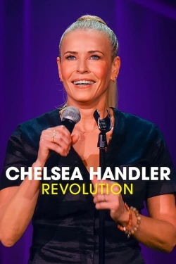 Chelsea Handler: Revolution Chelsea Handler: Revolution