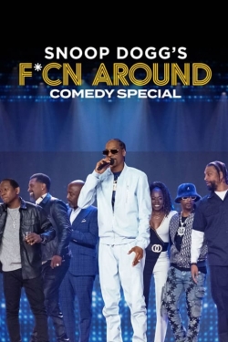 Snoop Dogg's Fcn Around Comedy Special Snoop Dogg's Fcn Around Comedy Special