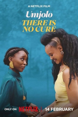 Umjolo: There Is No Cure Umjolo: There Is No Cure