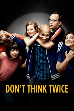 Don't Think Twice Don't Think Twice