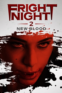 Fright Night 2: New Blood Fright Night 2: New Blood