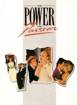 The Power, The Passion The Power, The Passion