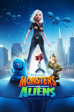 Monsters vs Aliens Monsters vs Aliens