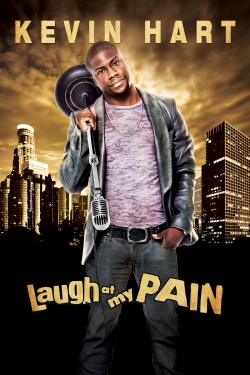 Kevin Hart: Laugh at My Pain Kevin Hart: Laugh at My Pain