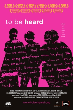 To Be Heard To Be Heard