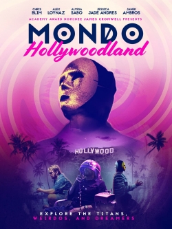 Mondo Hollywoodland Mondo Hollywoodland