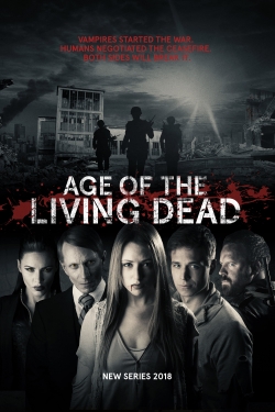 Age of the Living Dead Age of the Living Dead