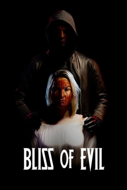 Bliss of Evil Bliss of Evil