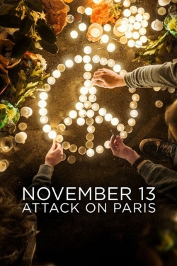 November 13: Attack on Paris November 13: Attack on Paris
