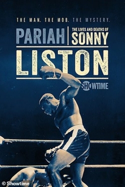 Pariah: The Lives and Deaths of Sonny Liston Pariah: The Lives and Deaths of Sonny Liston